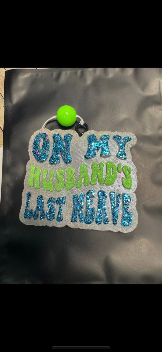 On Husbands Last Nerve